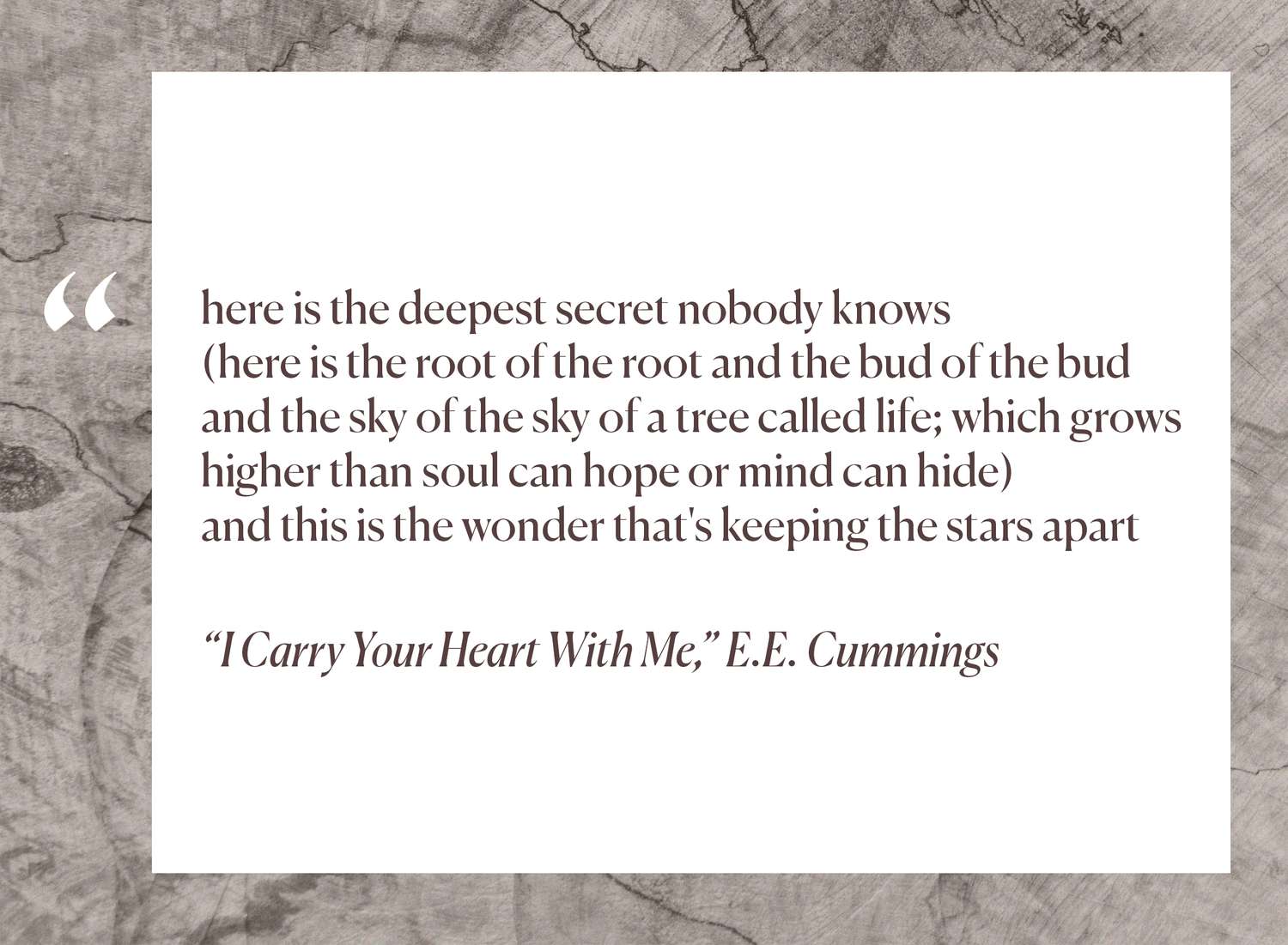 "I Carry Your Heart With Me," E.E Cummings Poem Graphic